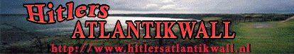 Hitlers Atlantikwall . Cliquez sur la bannire pour accder au site