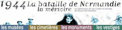 1944 la bataille de normandie la mmoire . Cliquez sur la bannire pour accder au site